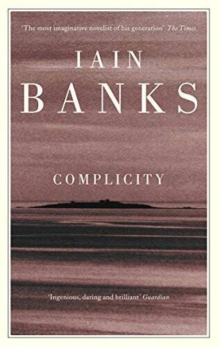 Complicity – Paperback By Banks, Iain – GOOD