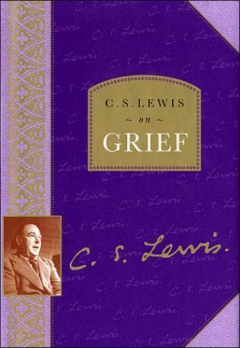 C. S. Lewis on Grief by C. S. Lewis (1998, Hardcover)
