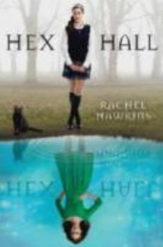 Hex Hall Book One; A Hex Hall Novel, 1 – Hawkins, 9781423121398, paperback