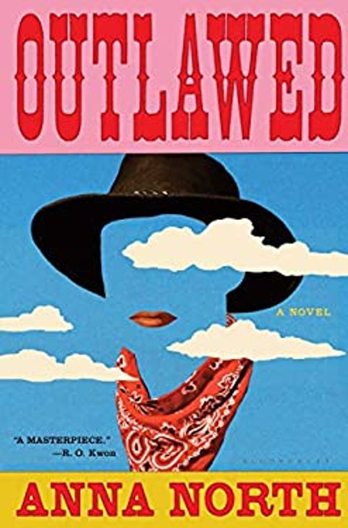 Outlawed Hardcover Anna North