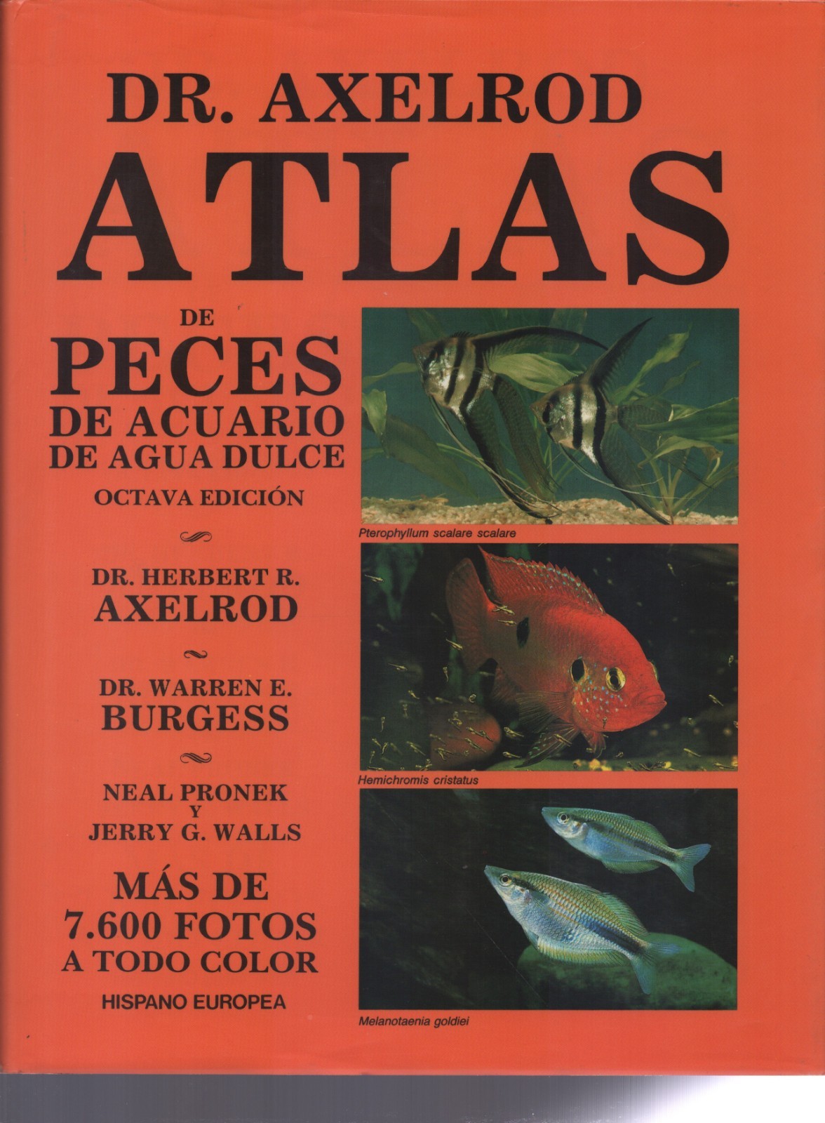 Dr. Axlerod Atlas / de peces de acuario de agua dulce (Spanish Edition) HC