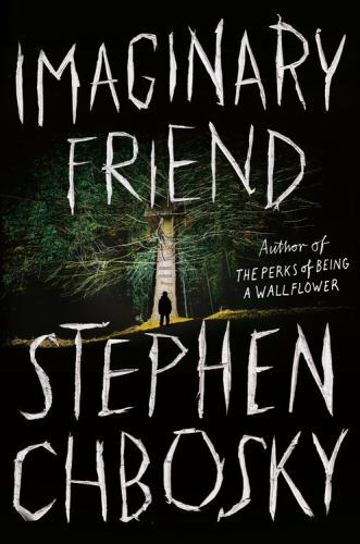 Imaginary Friend by Chbosky, Stephen