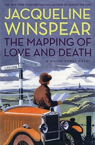 The Mapping of Love and Death (Maisie Dobbs, Book 7) – Hardcover – GOOD