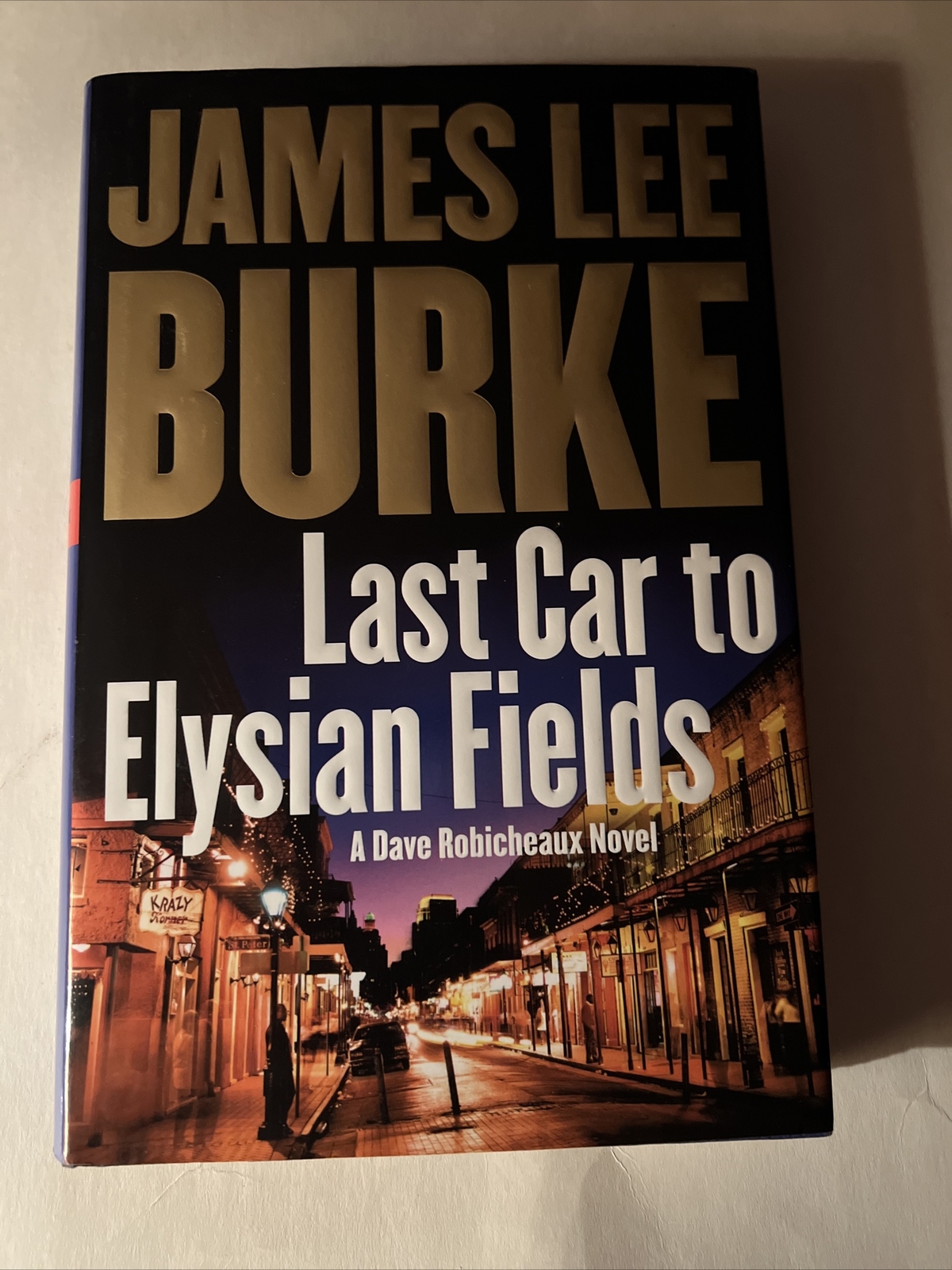 Dave Robicheaux Ser.: Last Car to Elysian Fields by James Lee Burke (2003,…
