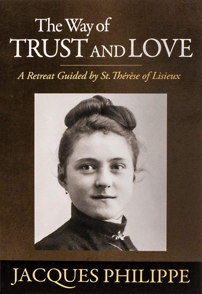 The Way of Trust and Love – Fr. Jacques Philippe – Good – See condition note…