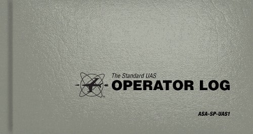 ASA Staff The Standard UAS Operator Logbook (Hardback)