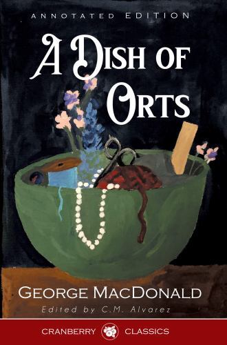 A Dish of Orts Annotated Edition, Like New Used, Free shipping in the US