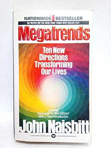 Megatrends: Ten New Directions – Paperback, by John Naisbitt – Acceptable n
