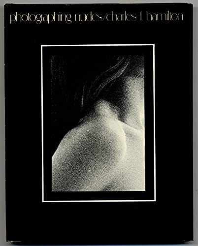 Photographing Nudes – Hardcover, by Hamilton Charles F. – Very Good b