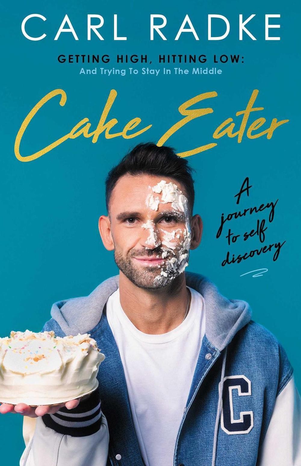 Cake Eater by Carl Radke Hardcover Book