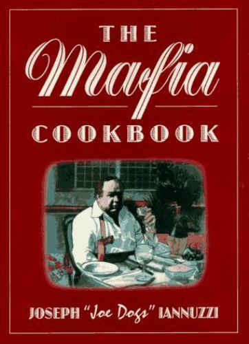 MAFIA COOKBOOK: Revised and Expanded by Joseph Iannuzzi