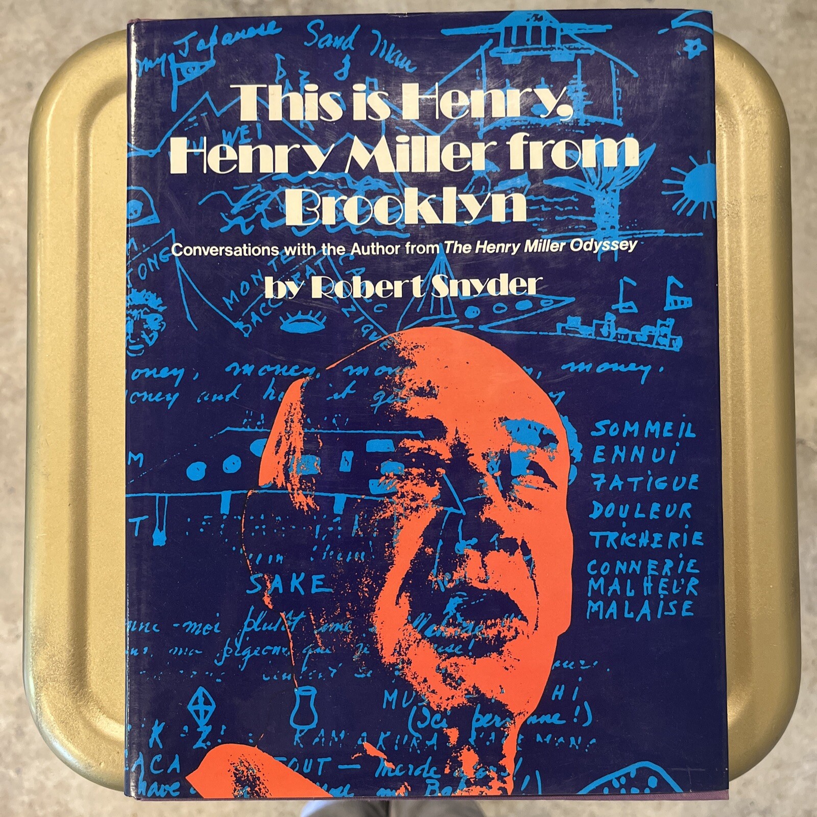 This is Henry, Henry Miller from Brooklyn By Robert Snyder