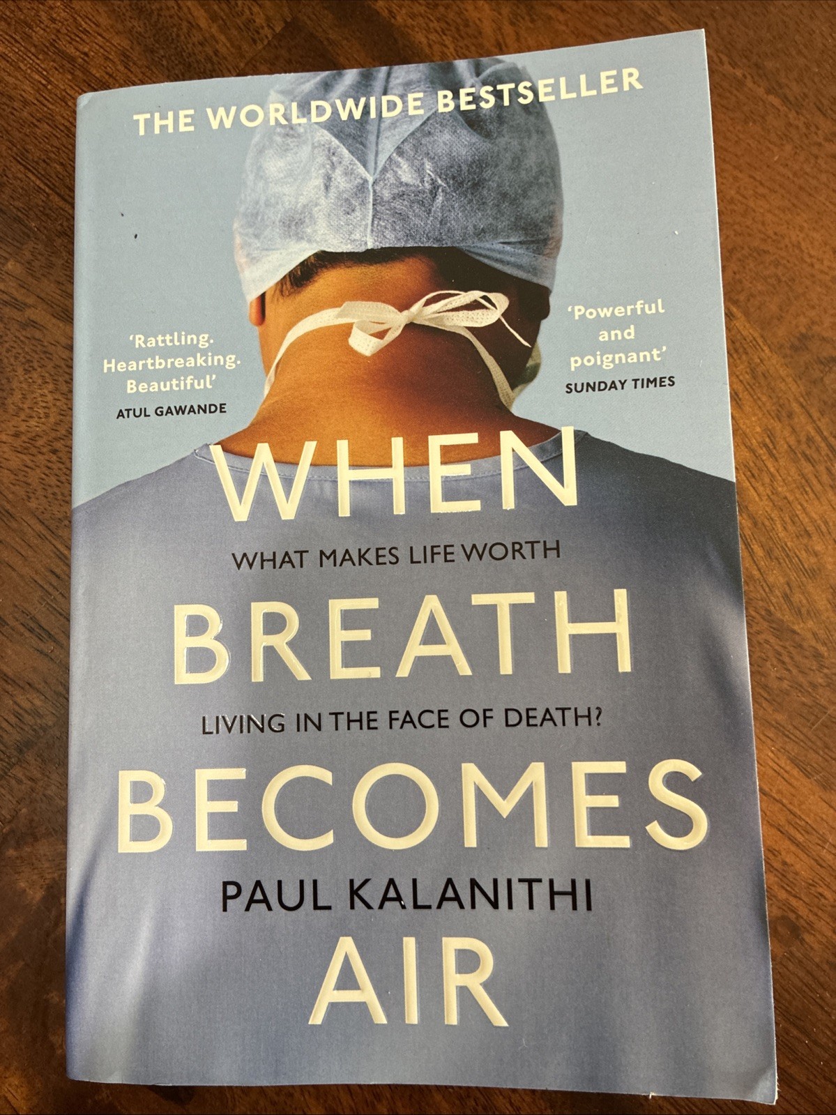 When Breath Becomes Air by Paul Kalanithi: Used
