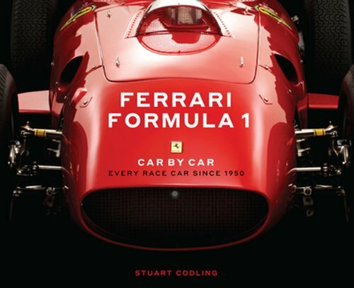 Ferrari Formula 1 Car by Car: Every Race Car Since 1950 by Stuart Codling: New