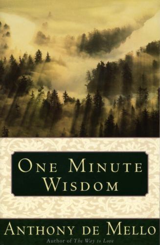 One Minute Wisdom – 0385242905, Anthony De Mello, paperback