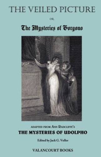 The Veiled Picture Or, the Mysteries of Gorgono (Gothic Classics) – GOOD