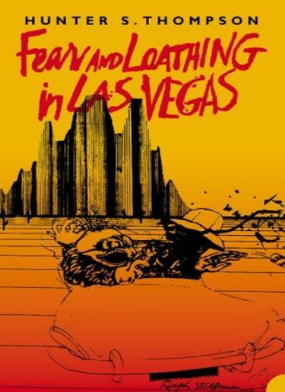 Fear and Loathing in Las Vegas – a Savage Journey to the Heart o