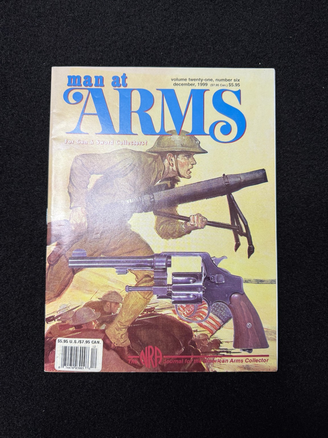 Man at Arms NRA Journal American Arms Collector 1999 Vol 21 #6 Firearms Mag