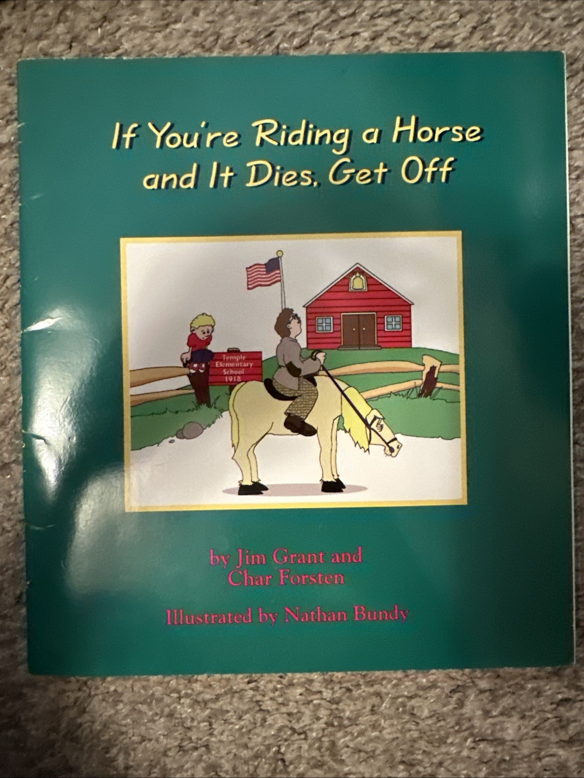 If You’re Riding A Horse And It Dies Get Off
