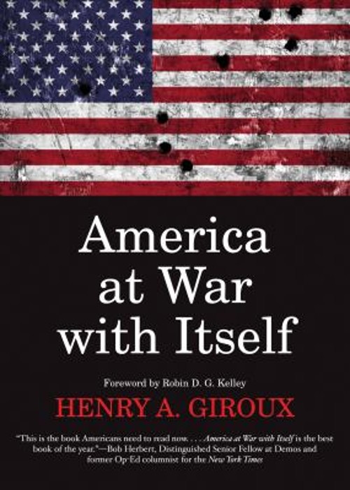 America at War with Itself Paperback Henry A. Giroux
