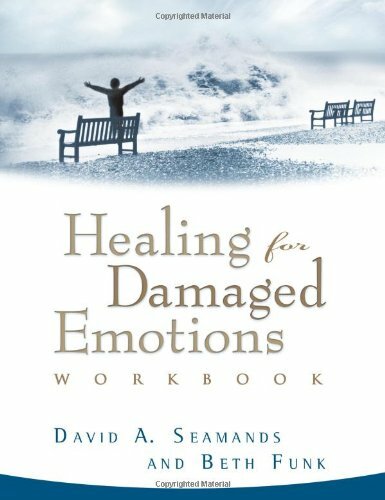 Healing for Damaged Emotions Workbook (David Seamands) by Seamands, David A The