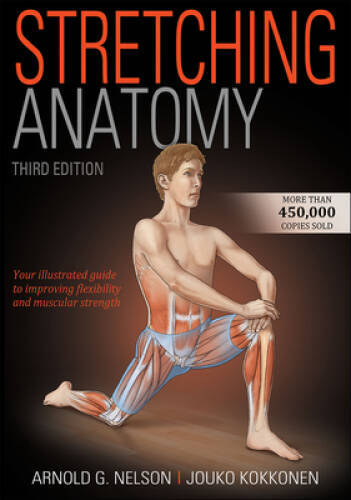 Stretching Anatomy – Paperback By Nelson, Arnold G – GOOD