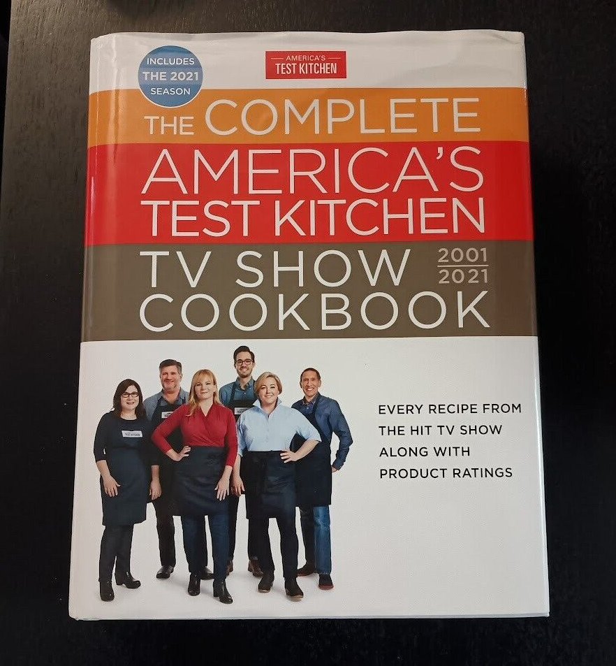 Complete America’s Test Kitchen TV Show Cookbook 2001-2021