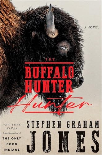 The Buffalo Hunter Hunter – VERY GOOD