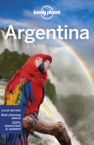 Lonely Planet Argentina 12 (Travel Guide) – Paperback By Albiston, Isabel – GOOD
