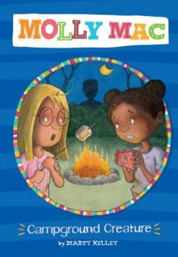 Campground Creature (Molly Mac) – Paperback By Kelley, Marty – GOOD