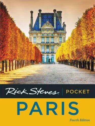 Rick Steves Pocket Paris – Paperback By Steves, Rick – VERY GOOD