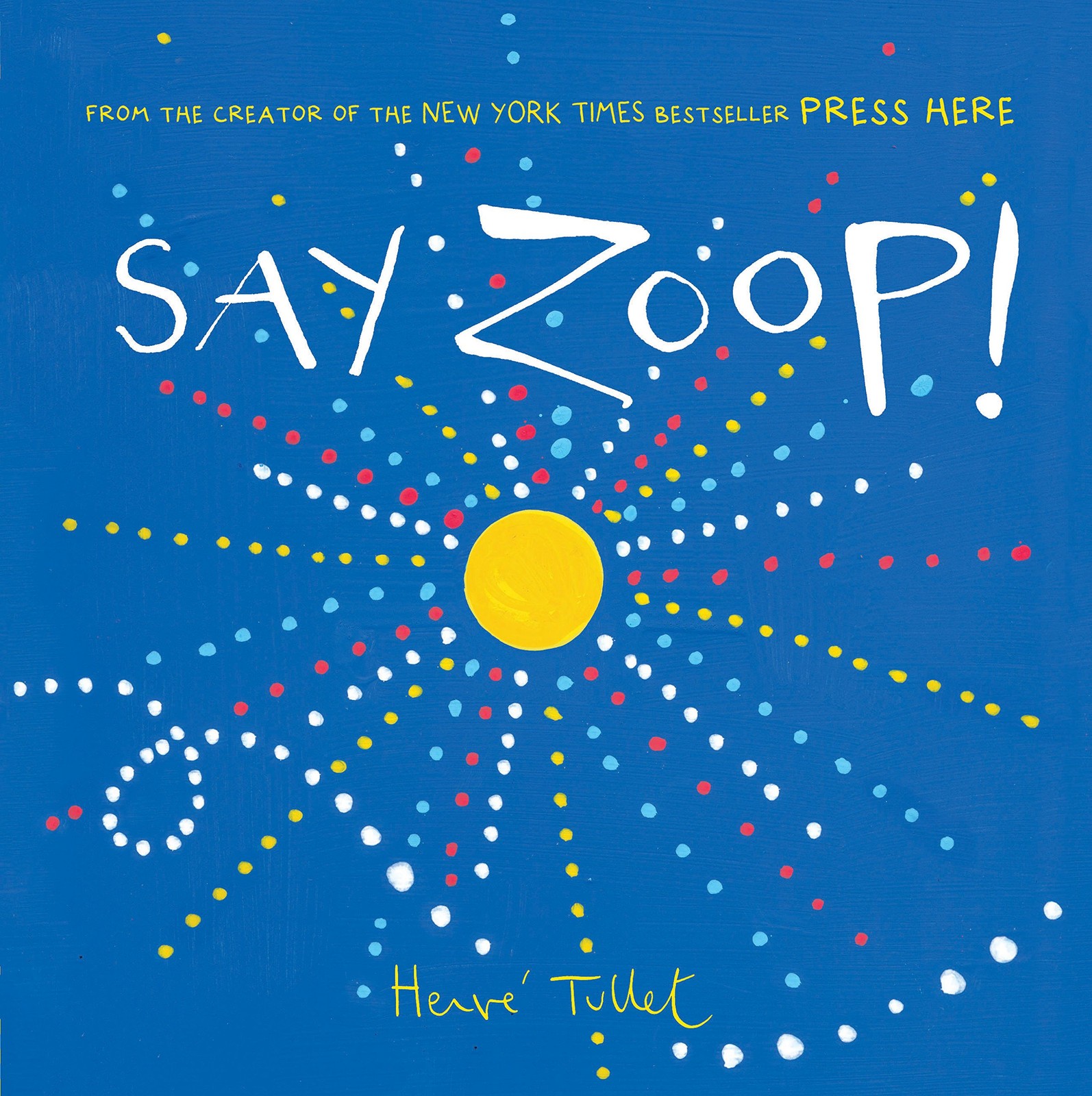 Say Zoop! (Toddler Learning Book, Preschool Learning Book, Interactive Child…