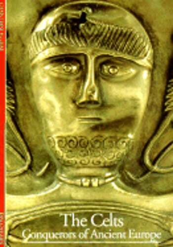 The Celts: Conquerors of Ancient Europe by Christiane Eluere: Used