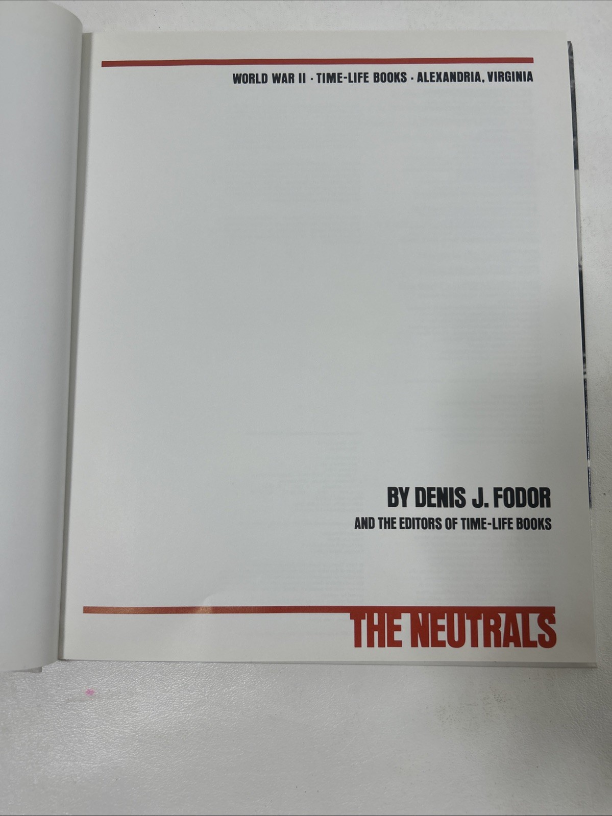Neutrals – Denis J. Fodor (Hardcover) Time Life Books : World War II