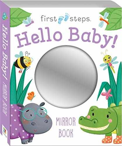 First Steps Hello Baby Mirror Book – Board book – Very Good