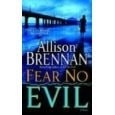 Fear No Evil by Allison Brennan, Good Book