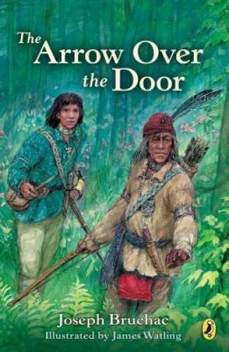 Arrow over the Door (Puffin Chapters) – Paperback By Bruchac, Joseph – GOOD