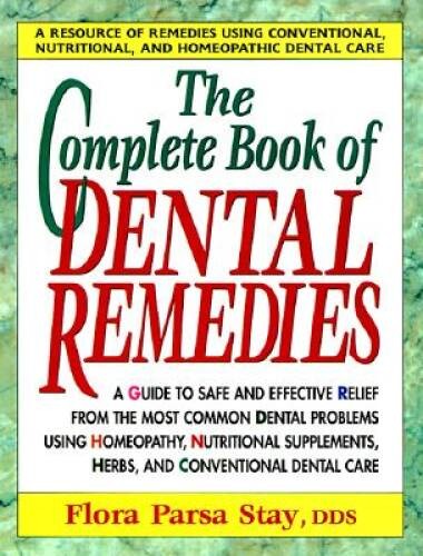 The Complete Book of Dental Remedies – Paperback – VERY GOOD