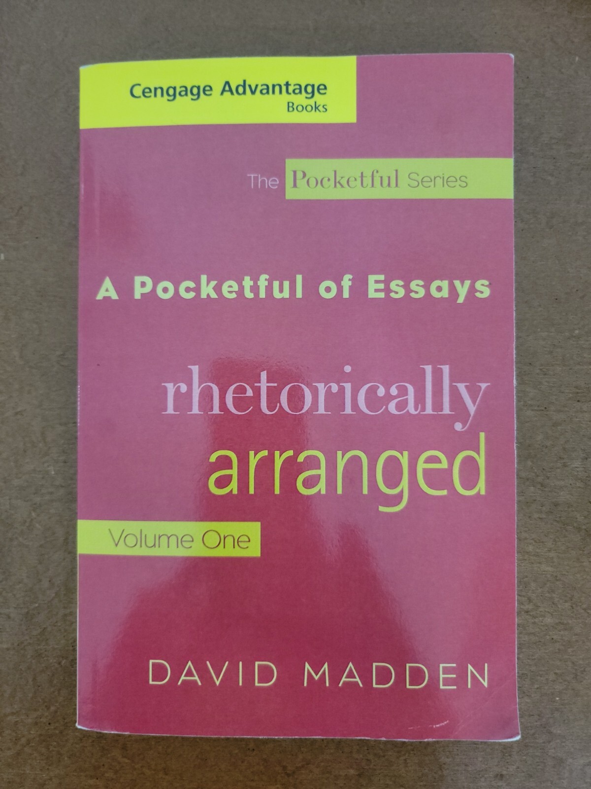 Cengage Advantage Books: a Pocketful of Essays Vol. I : Volume I,…