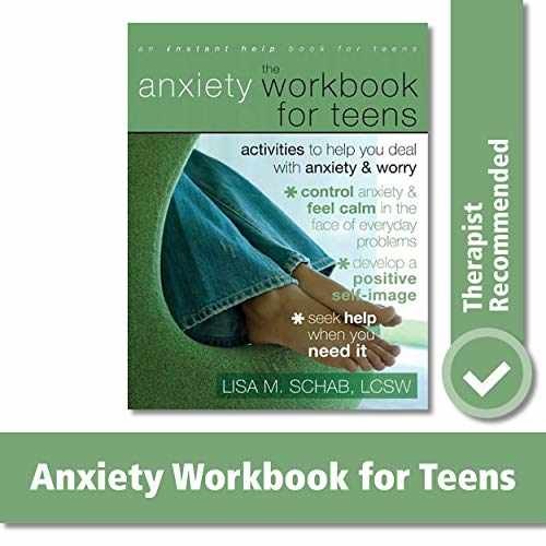 The Anxiety Workbook for Teens: – Paperback, by Schab LCSW Lisa – Very Good o