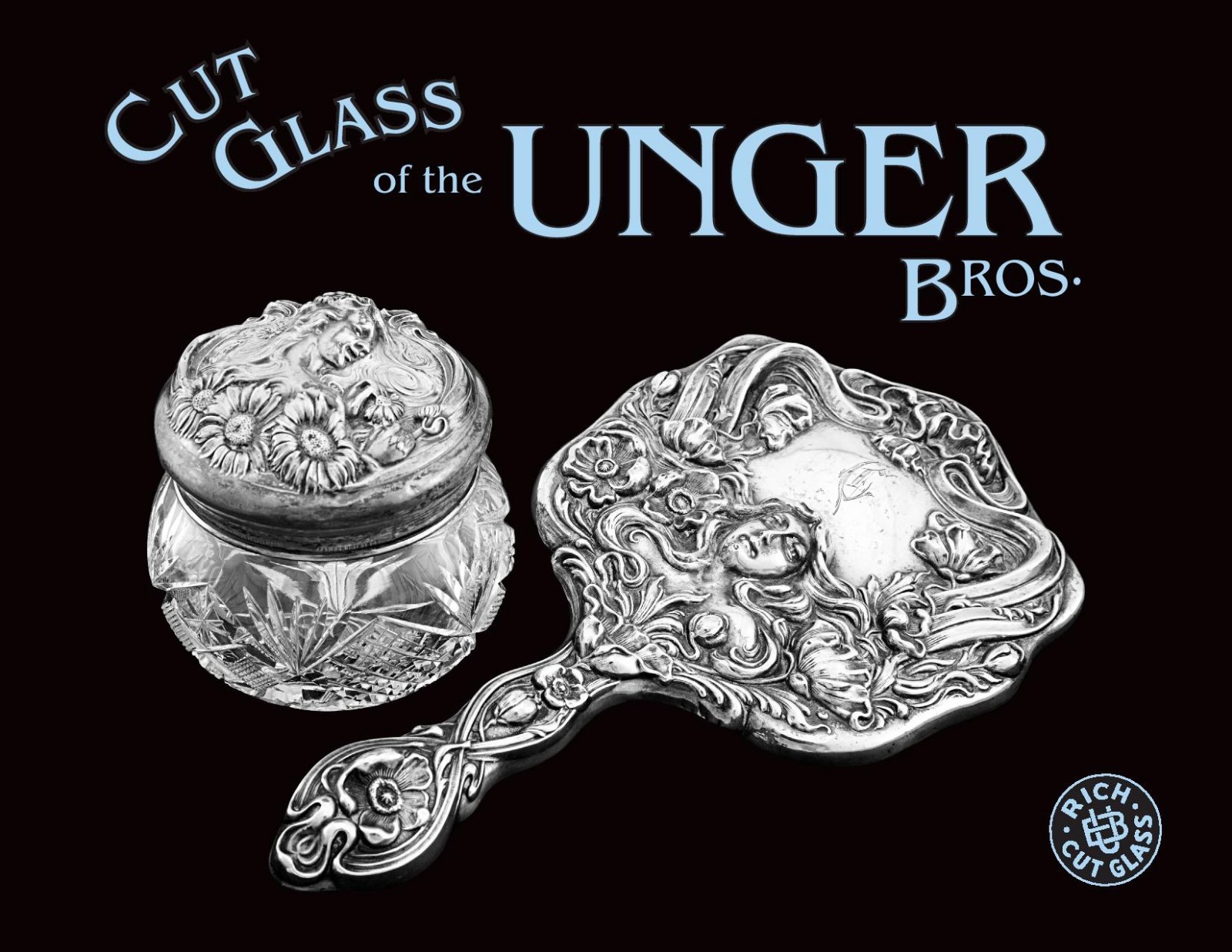 Unger Brothers Co. American Brilliant sterling & Cut Glass catalog
