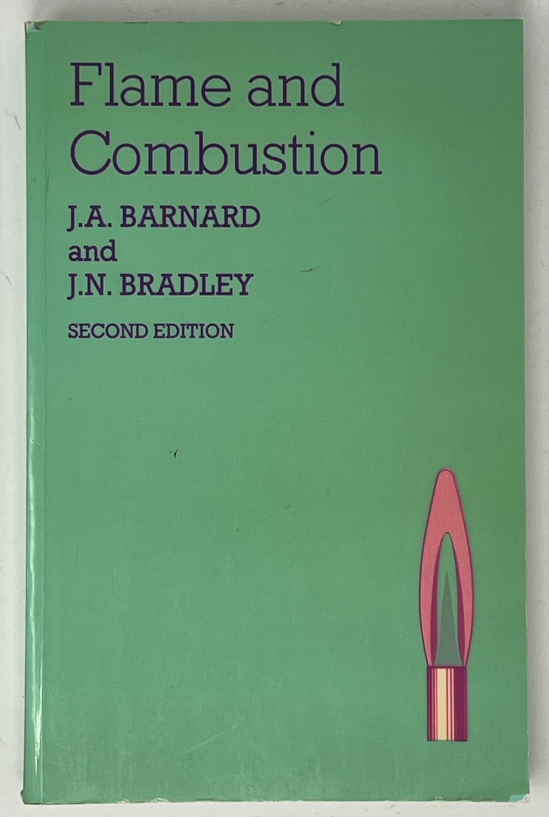 Flame & Combustion: 2nd Ed. by Barnard & Bradley – 1985 PB Pub. Chapman & Hall
