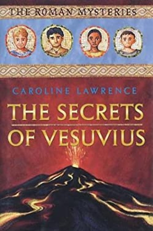 The Secrets of Vesuvius Hardcover Caroline Lawrence