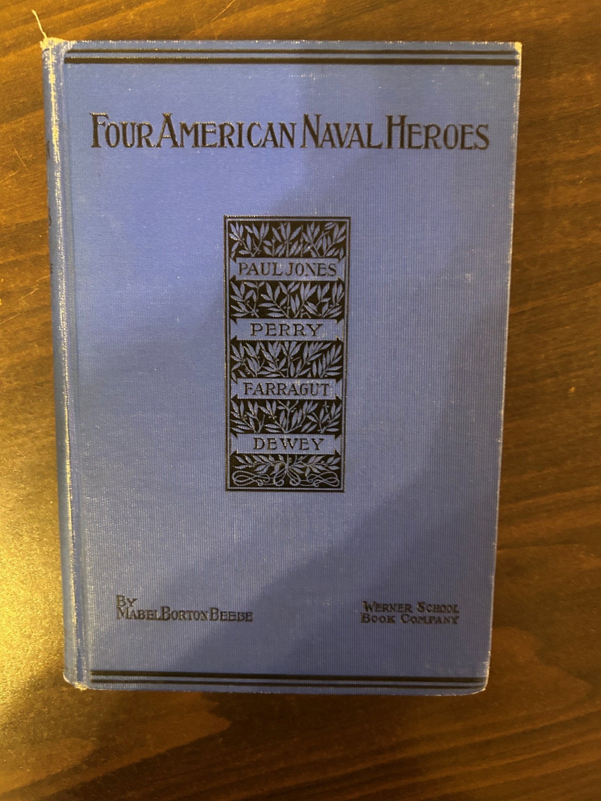 Four American Naval Heroes 1899 Paul Jones Perry Farragut Dewey Book Antique HC