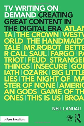 TV Writing On Demand: Creating Great Content in the Digital Era