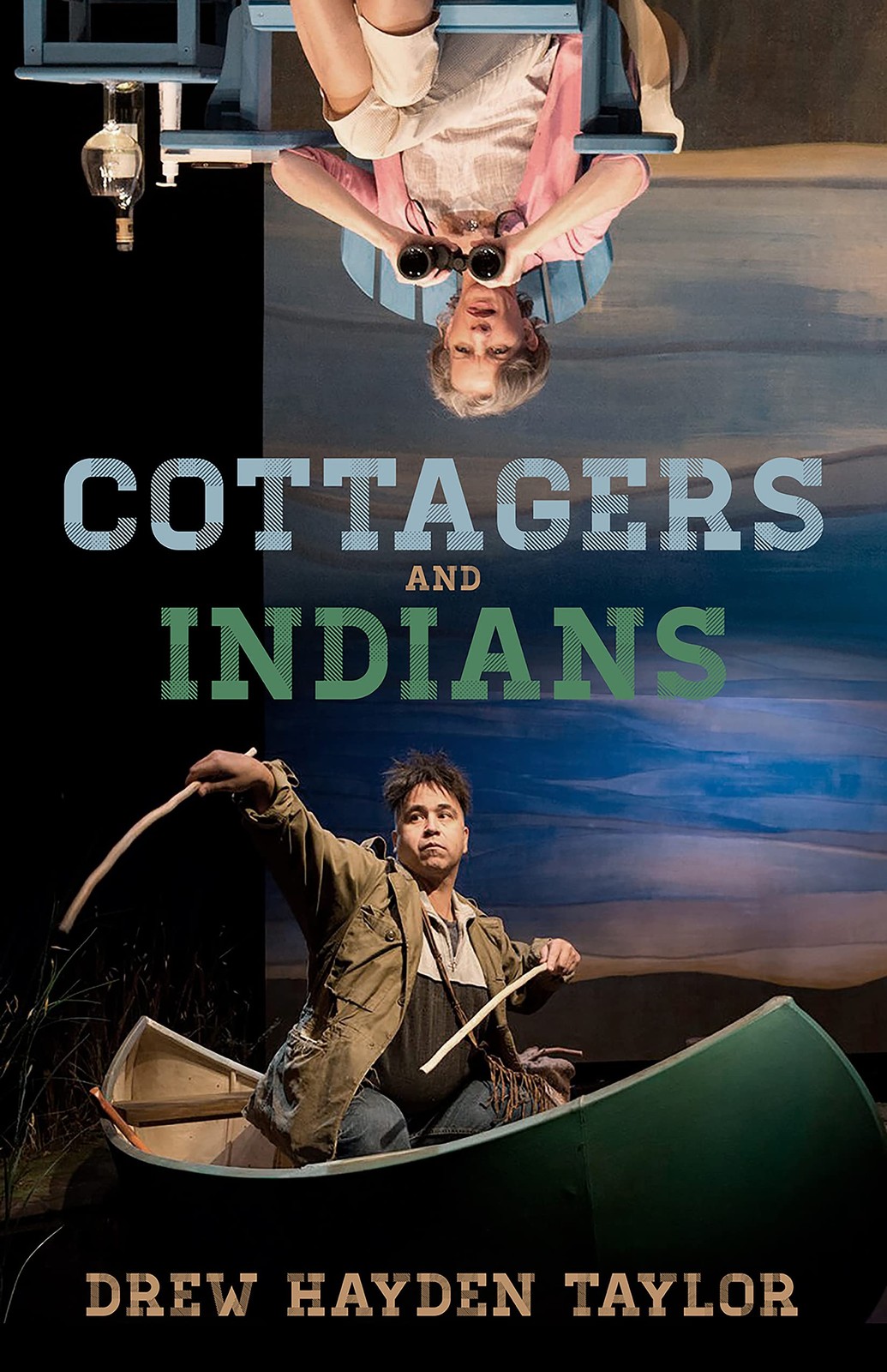 Cottagers and Indians – paperback Taylor, Drew Hayden