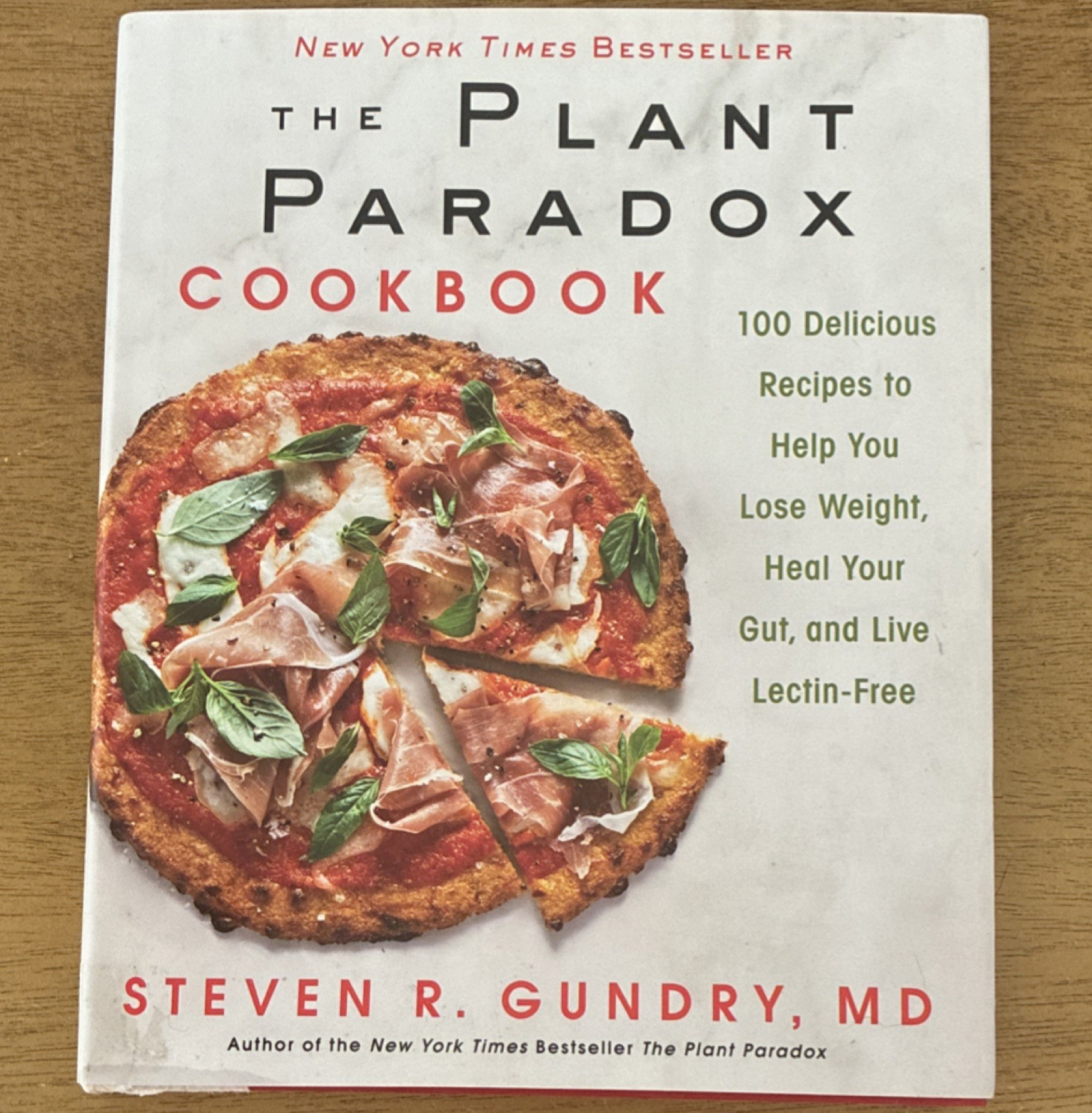 The Plant Paradox Cookbook by Steven R. Gundry MD Paperback Diet & Nutrition