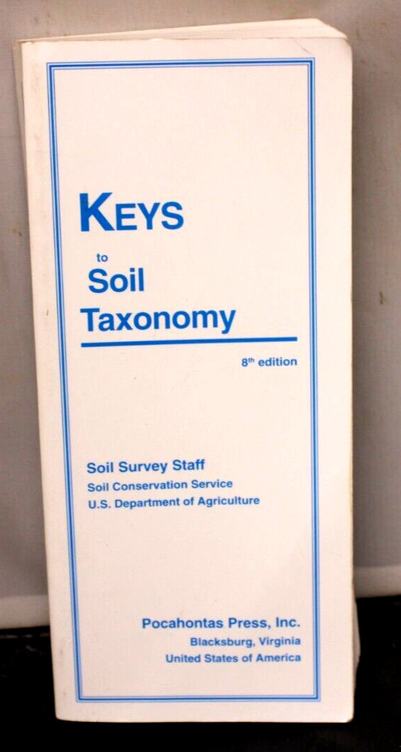 Keys To Soil Taxonomy 1999 Pocahontas Press