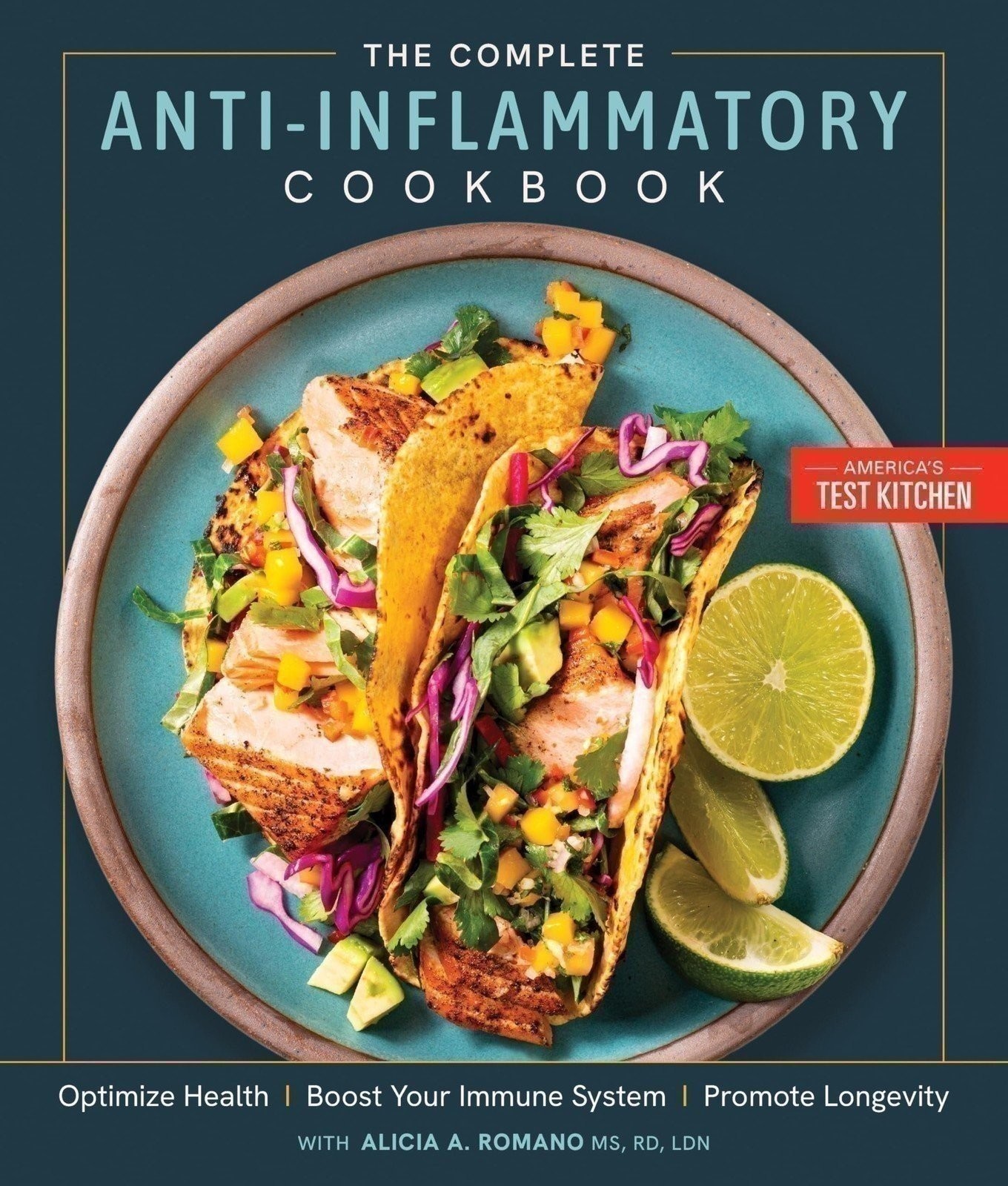 The Complete Anti-Inflammatory Cookbook: Optimize Health, Boost Your Immune…
