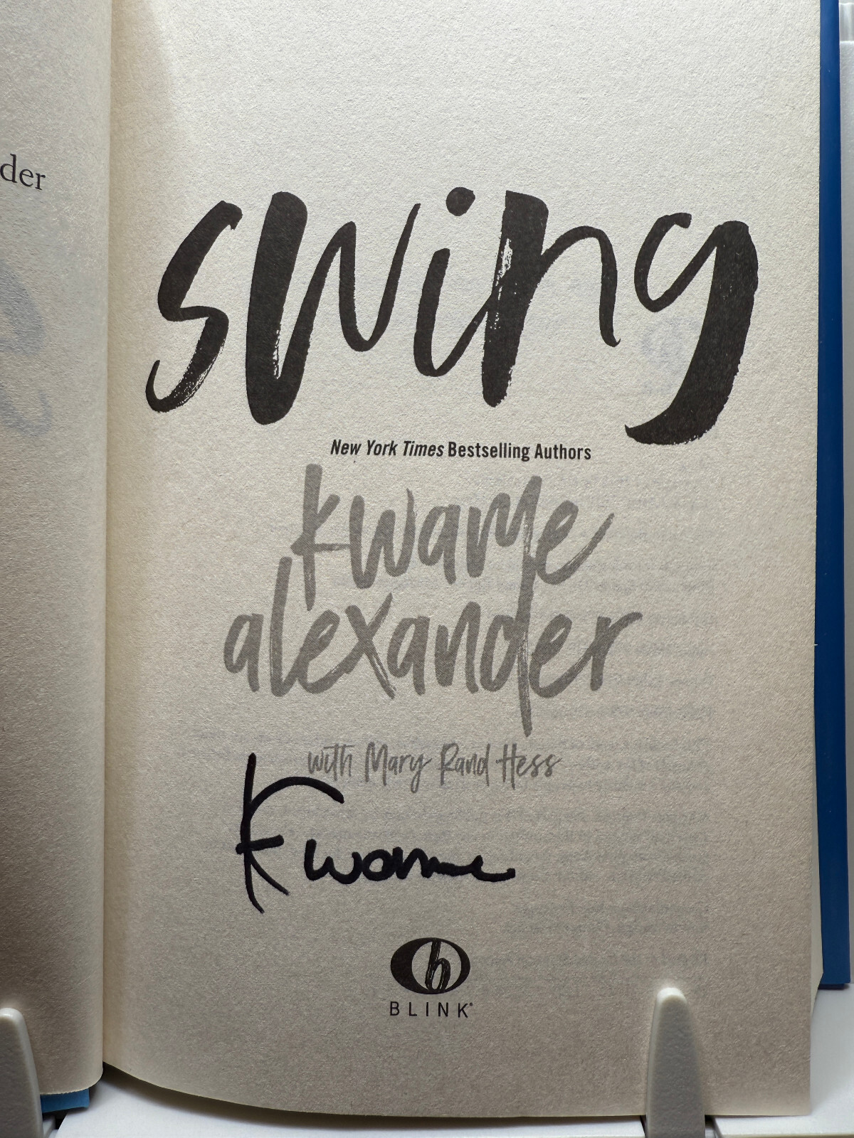 Swing by Kwame Alexander SIGNED 1st Edition HCDJ 2018 with Mary Rand Hess